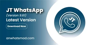 JTWhatsApp APK 9.61 Latest Version