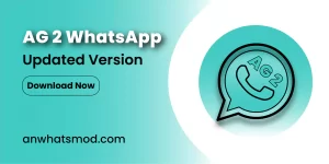 AG2 WhatsApp Download Updated Version