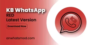 KB WhatsApp Red Download the Updated App