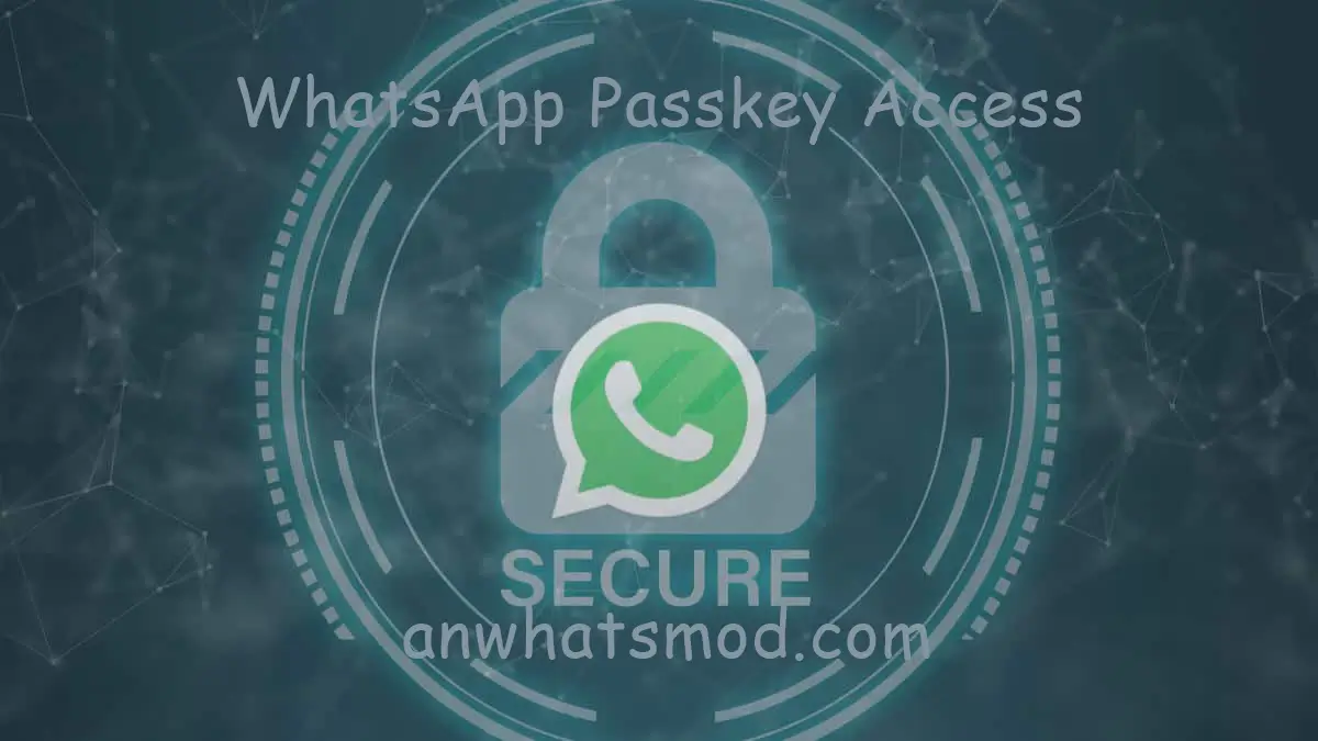 WhatsApp Passkey Access